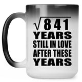 29th Anniversary Square Root of 841 Years Still In Love - 15oz Color Changing Mug
