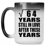 8th Anniversary Square Root of 64 Years Still In Love - 15oz Color Changing Mug