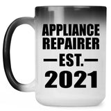 Appliance Repairer Established EST. 2021 - 15oz Color Changing Mug