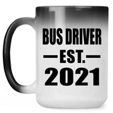 Bus Driver Established EST. 2021 - 15oz Color Changing Mug