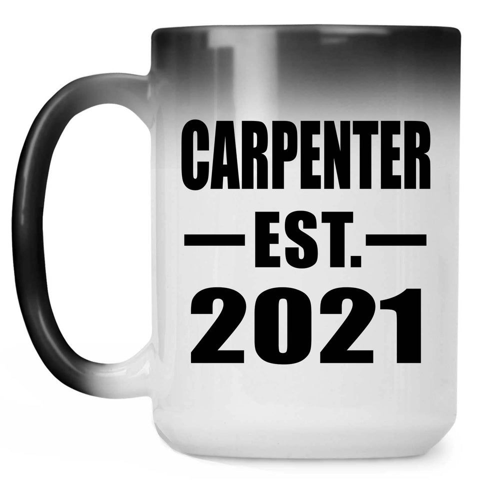 Carpenter Established EST. 2021 - 15oz Color Changing Mug