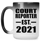 Court Reporter Established EST. 2021 - 15oz Color Changing Mug