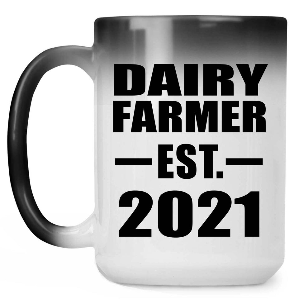 Dairy Farmer Established EST. 2021 - 15oz Color Changing Mug