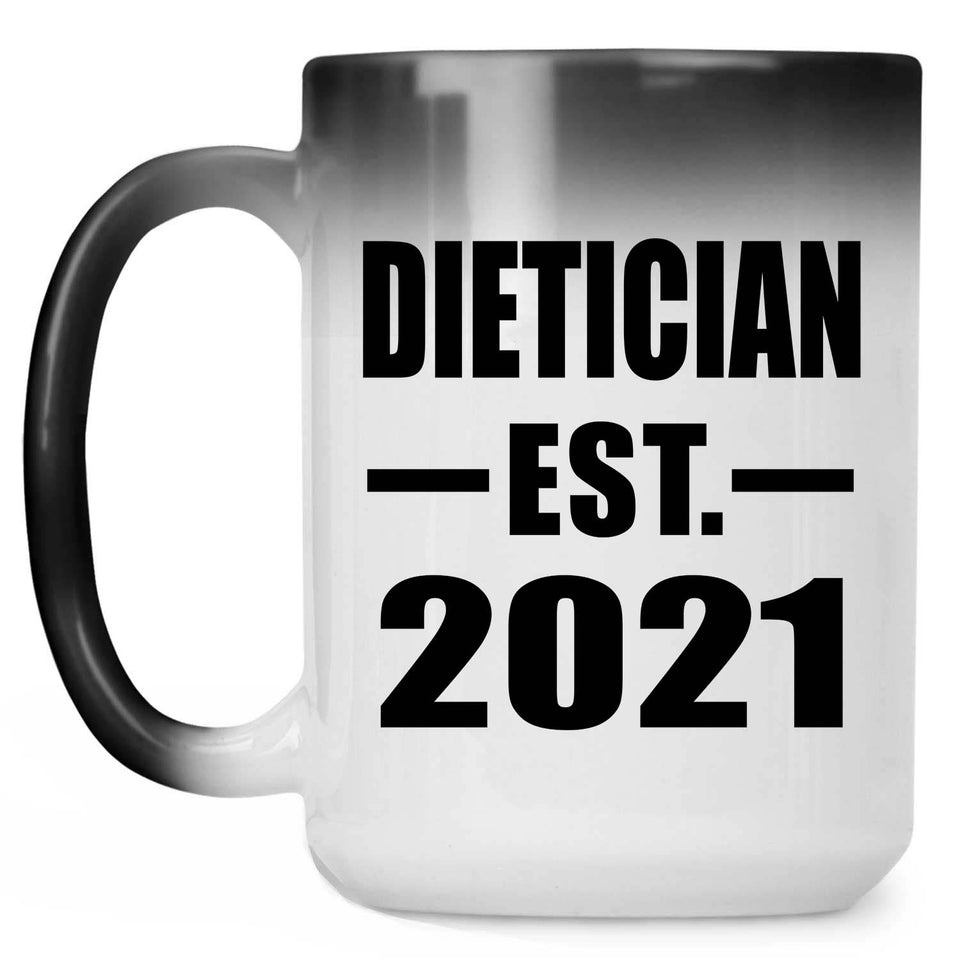 Dietician Established EST. 2021 - 15oz Color Changing Mug