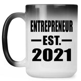 Entrepreneur Established EST. 2021 - 15oz Color Changing Mug