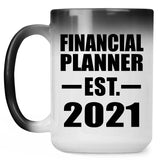 Financial Planner Established EST. 2021 - 15oz Color Changing Mug