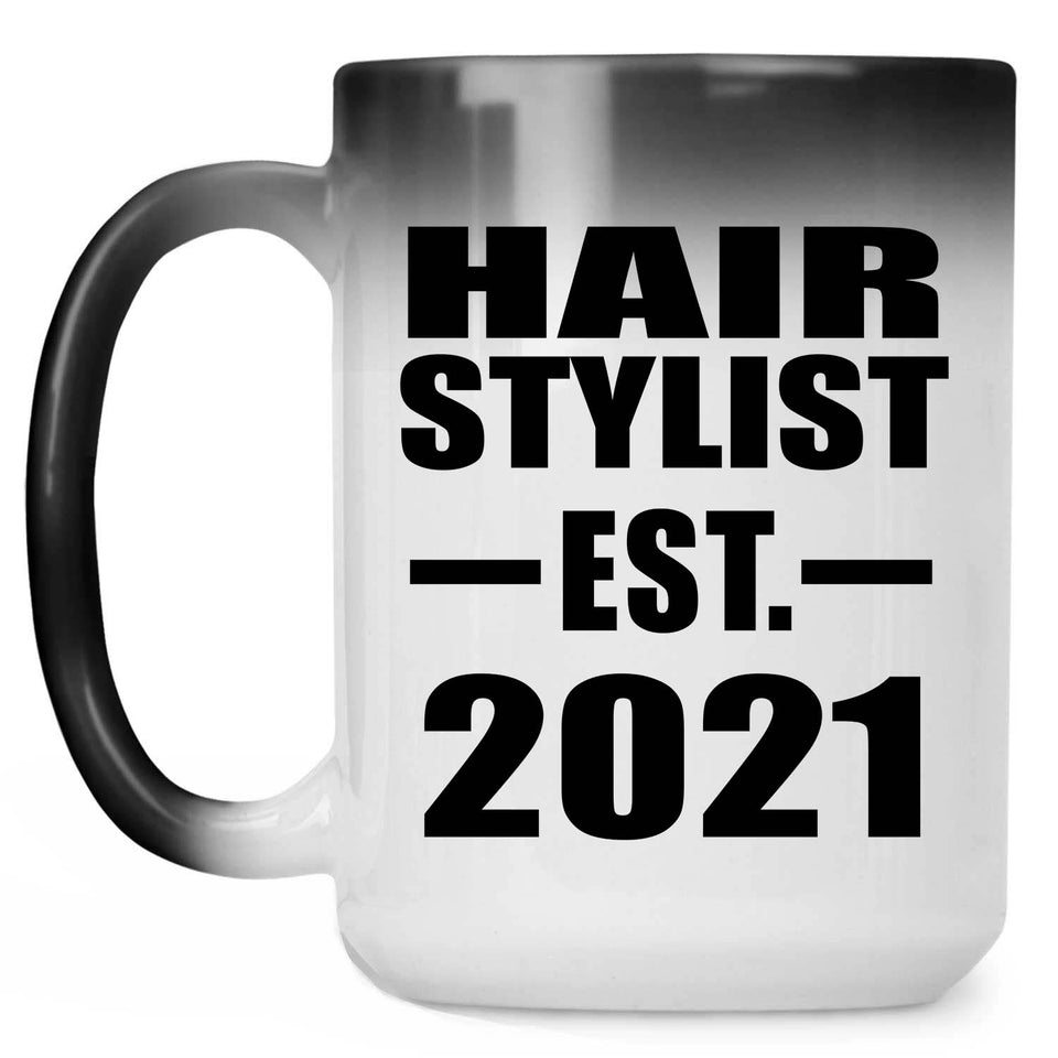 Hair Stylist Established EST. 2021 - 15oz Color Changing Mug