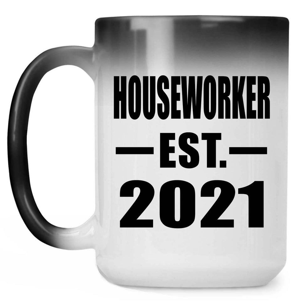 Houseworker Established EST. 2021 - 15oz Color Changing Mug