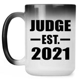Judge Established EST. 2021 - 15oz Color Changing Mug
