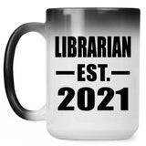 Librarian Established EST. 2021 - 15oz Color Changing Mug