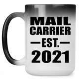 Mail Carrier Established EST. 2021 - 15oz Color Changing Mug