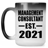 Management Consultant Established EST. 2021 - 15oz Color Changing Mug