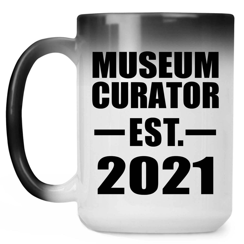 Museum Curator Established EST. 2021 - 15oz Color Changing Mug