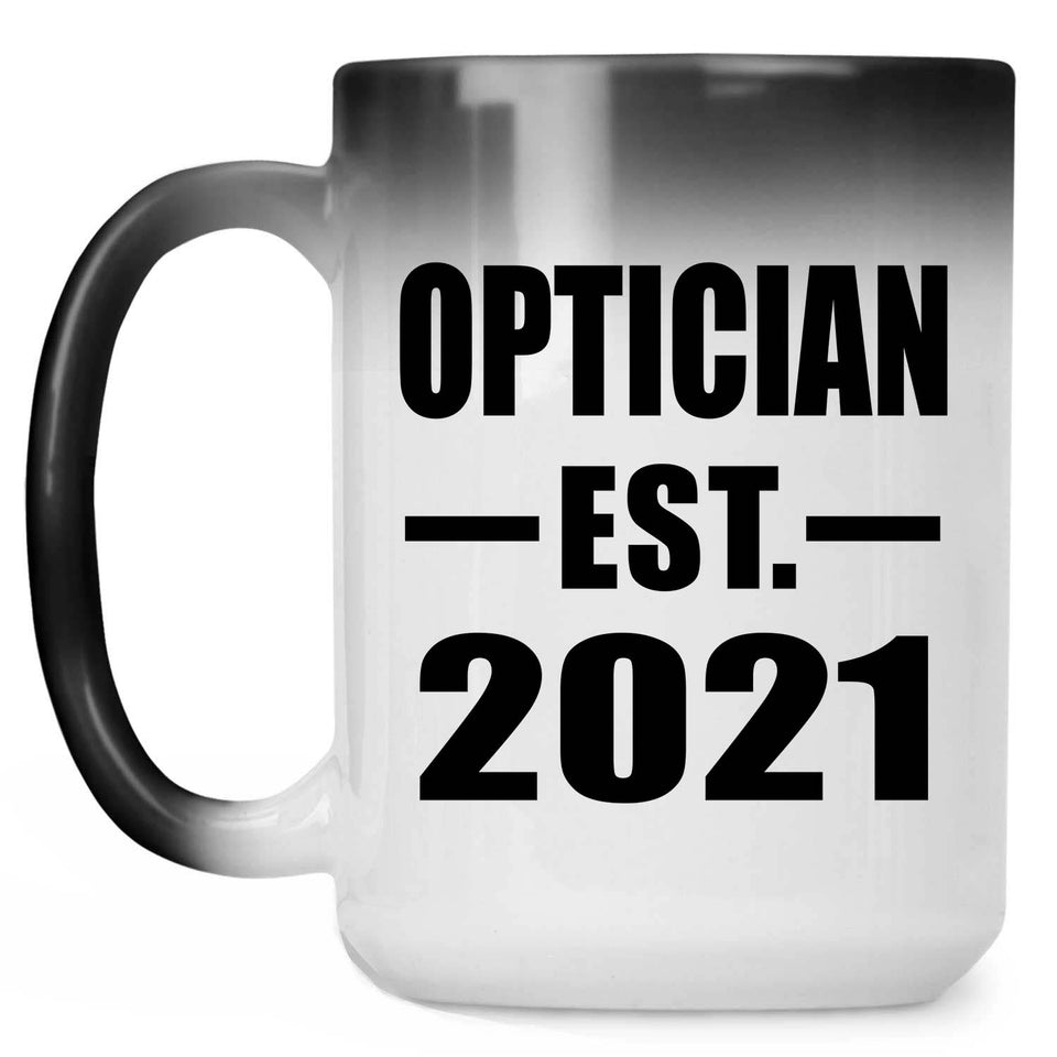 Optician Established EST. 2021 - 15oz Color Changing Mug