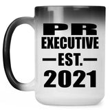 PR Executive Established EST. 2021 - 15oz Color Changing Mug