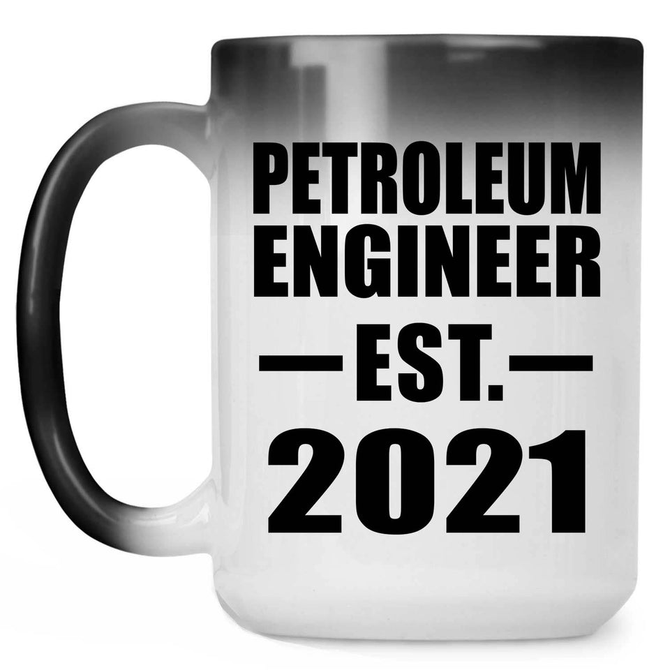 Petroleum Engineer Established EST. 2021 - 15oz Color Changing Mug