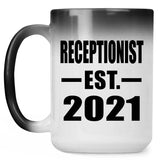 Receptionist Established EST. 2021 - 15oz Color Changing Mug