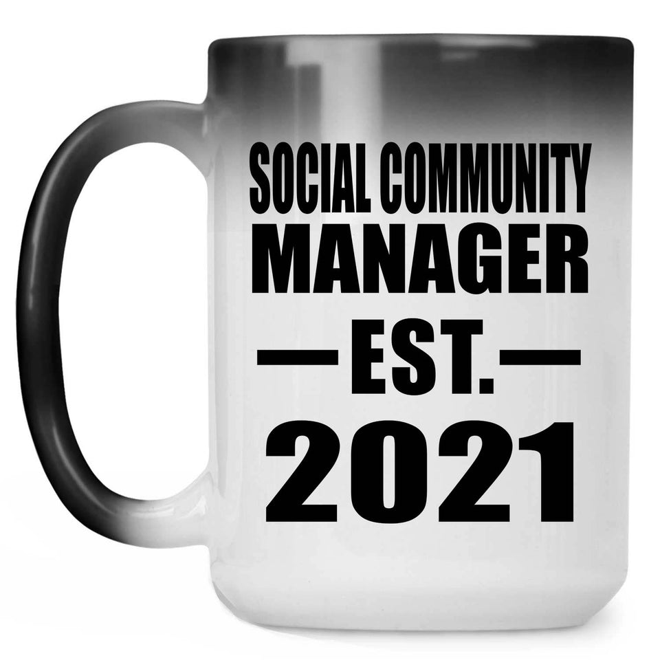 Social Community Manager Established EST. 2021 - 15oz Color Changing Mug