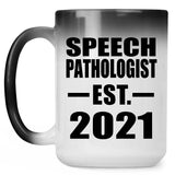 Speech Pathologist Established EST. 2021 - 15oz Color Changing Mug