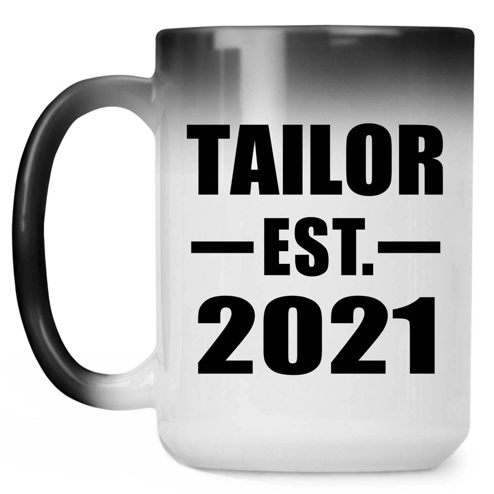 Tailor Established EST. 2021 - 15oz Color Changing Mug