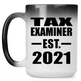 Tax Examiner Established EST. 2021 - 15oz Color Changing Mug