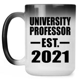 University Professor Established EST. 2021 - 15oz Color Changing Mug