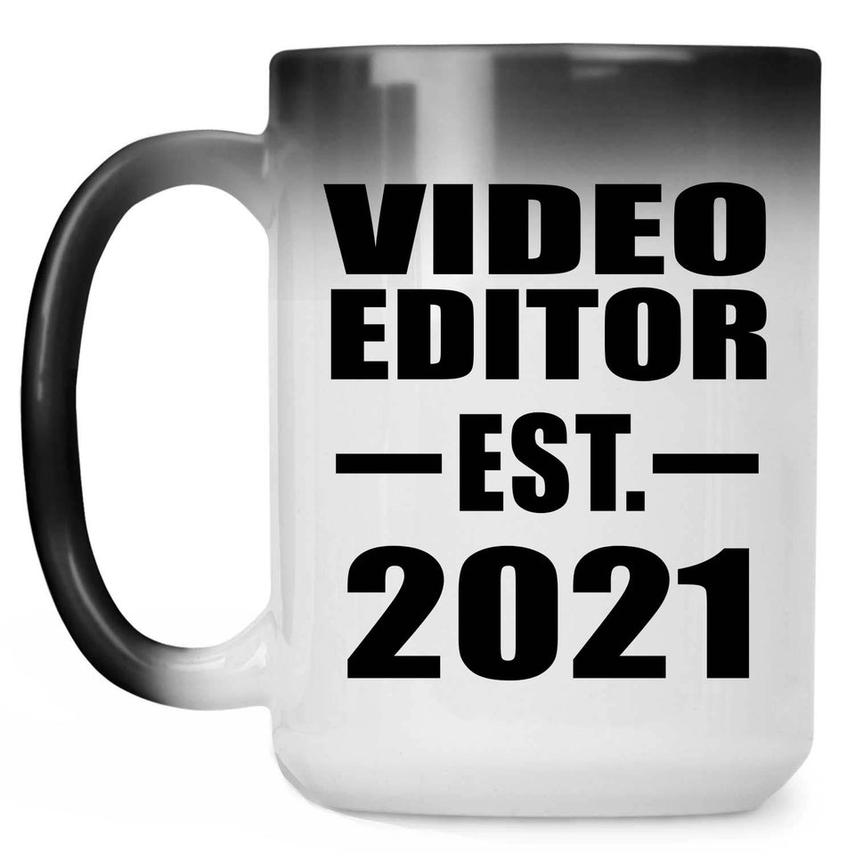 Video Editor Established EST. 2021 - 15oz Color Changing Mug