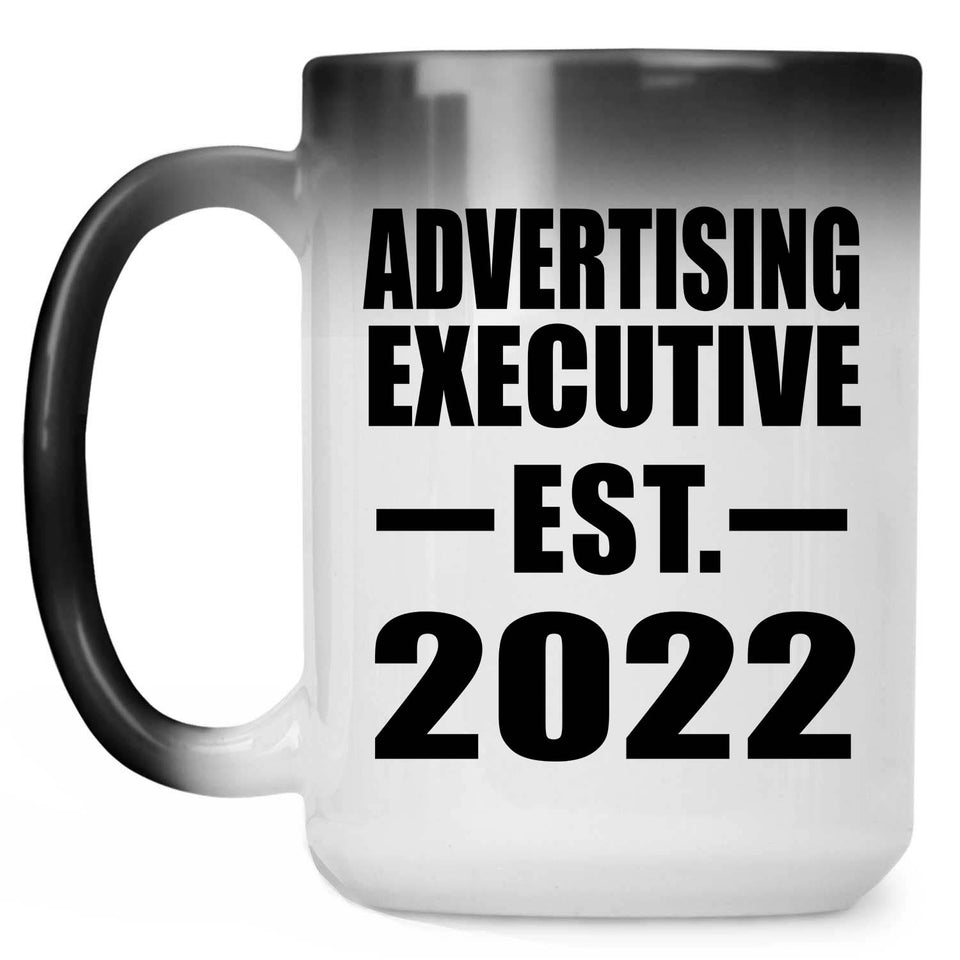 Advertising Executive Established EST. 2022 - 15oz Color Changing Mug
