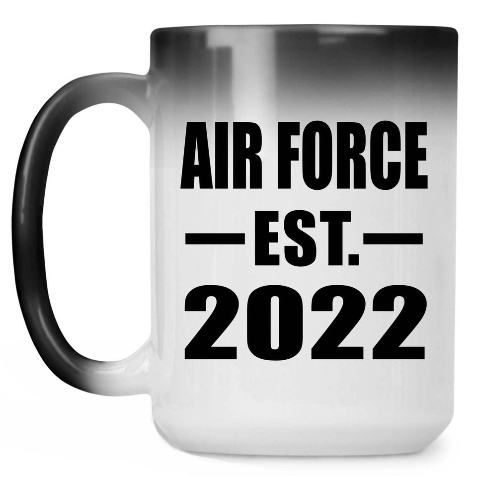 Air Force Established EST. 2022 - 15oz Color Changing Mug