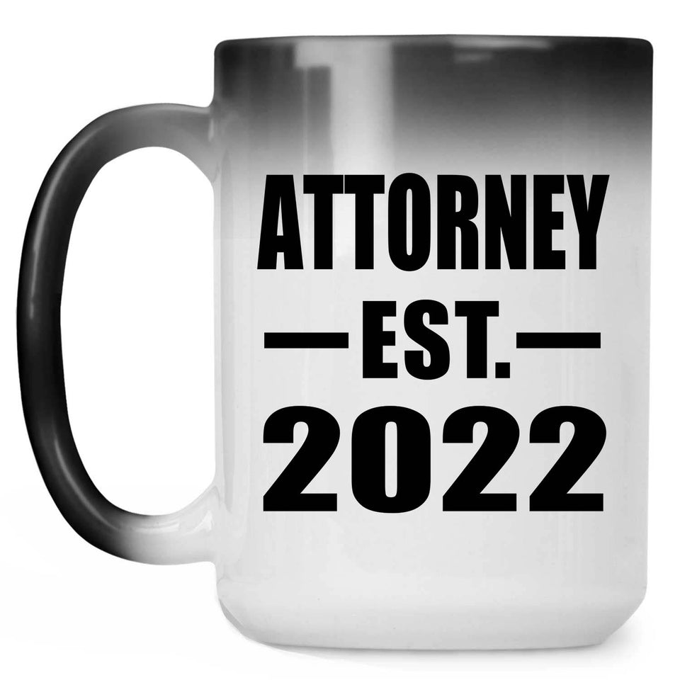 Attorney Established EST. 2022 - 15oz Color Changing Mug