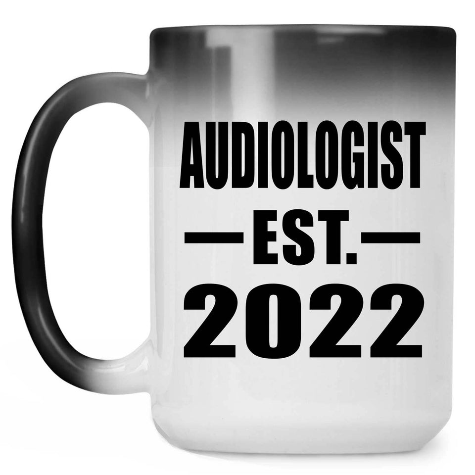 Audiologist Established EST. 2022 - 15oz Color Changing Mug