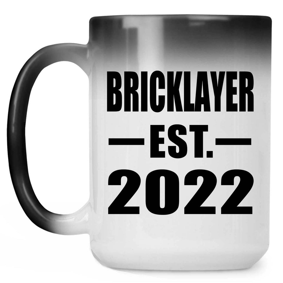 Bricklayer Established EST. 2022 - 15oz Color Changing Mug
