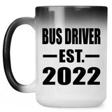 Bus Driver Established EST. 2022 - 15oz Color Changing Mug