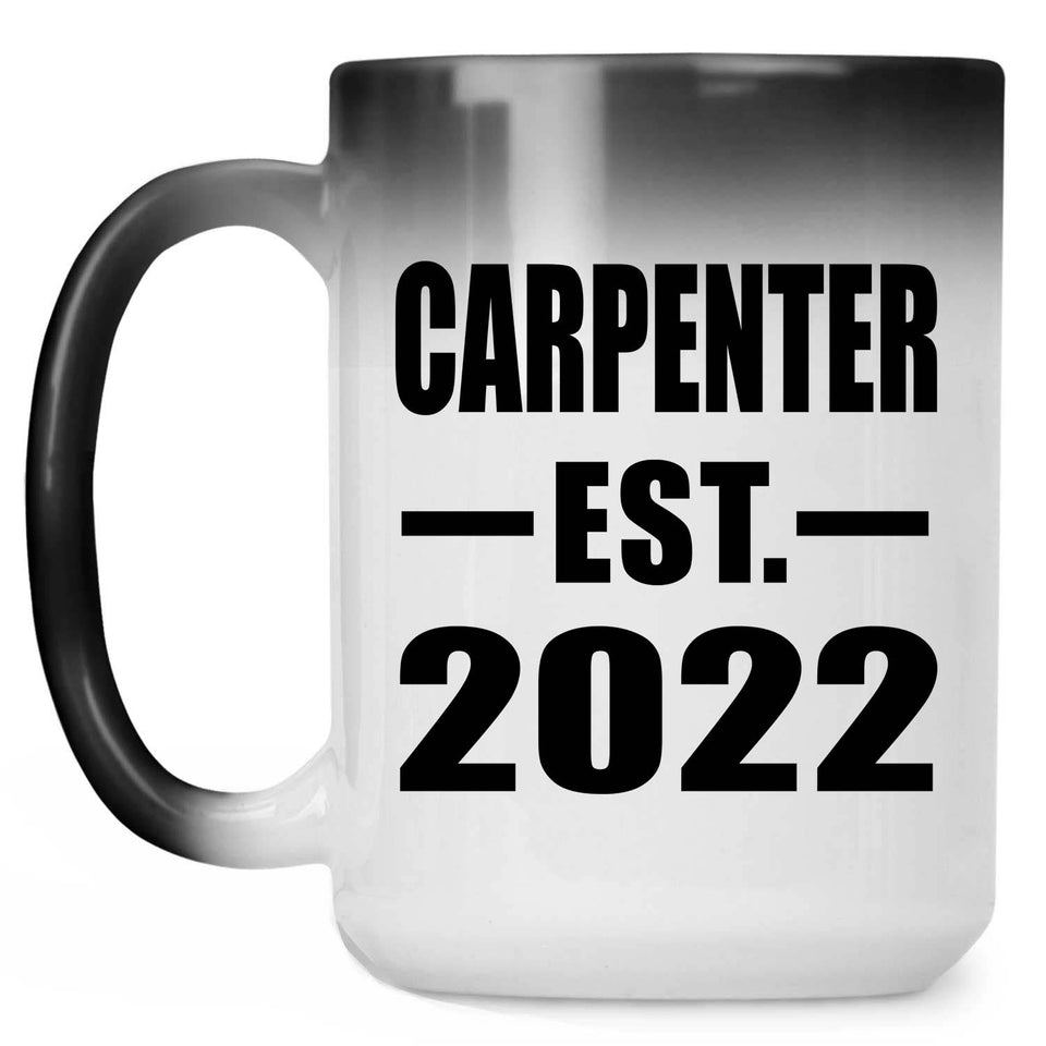 Carpenter Established EST. 2022 - 15oz Color Changing Mug