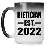 Dietician Established EST. 2022 - 15oz Color Changing Mug