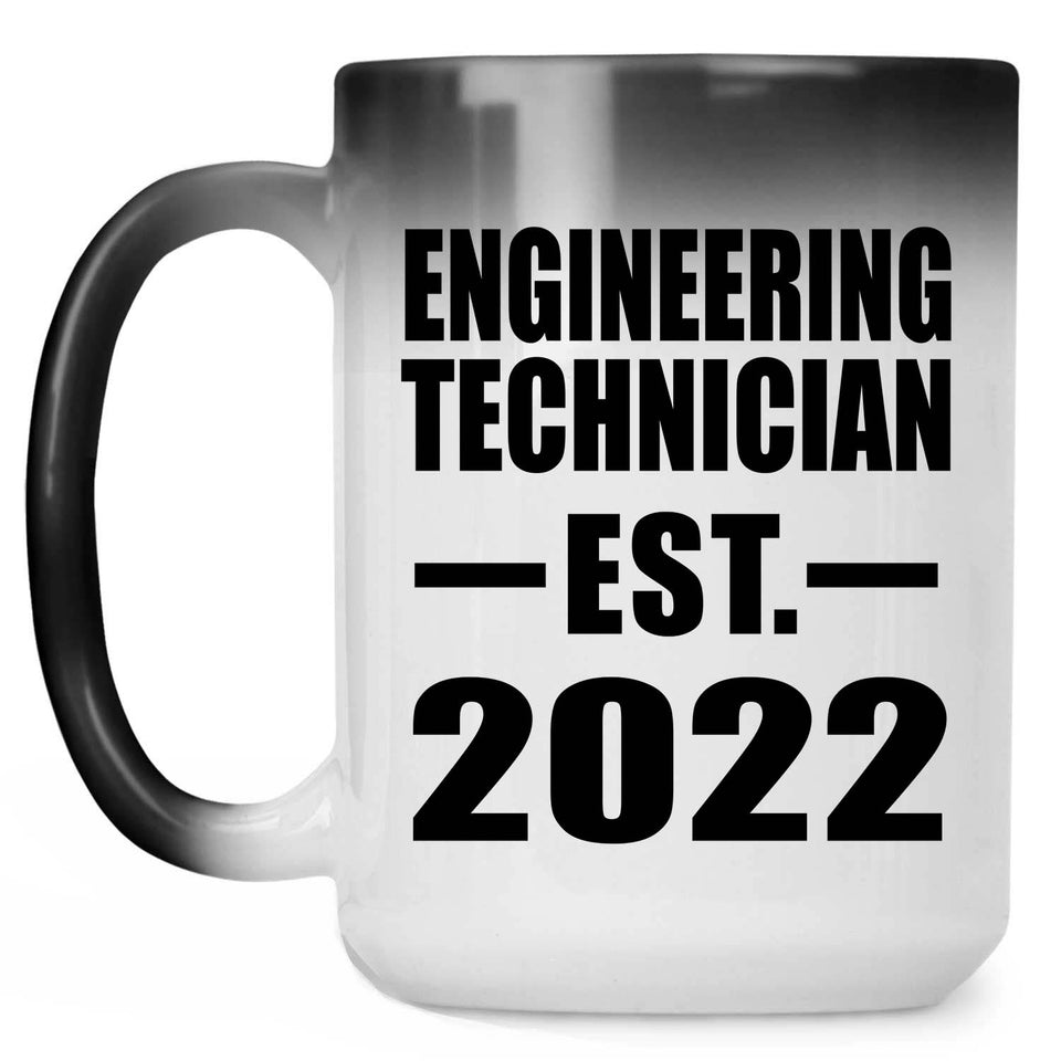 Engineering Technician Established EST. 2022 - 15oz Color Changing Mug