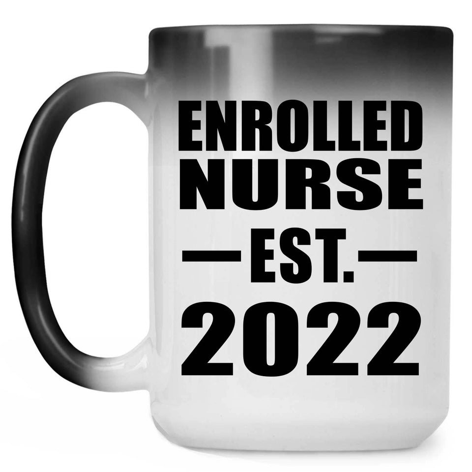 Enrolled Nurse Established EST. 2022 - 15oz Color Changing Mug