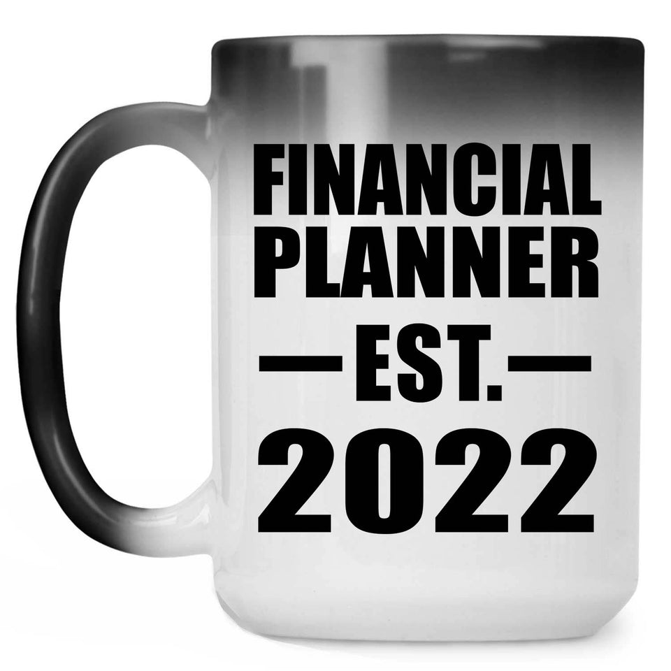 Financial Planner Established EST. 2022 - 15oz Color Changing Mug