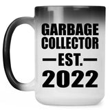 Garbage Collector Established EST. 2022 - 15oz Color Changing Mug