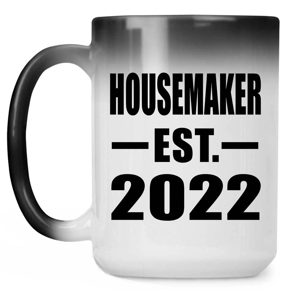 Housemaker Established EST. 2022 - 15oz Color Changing Mug
