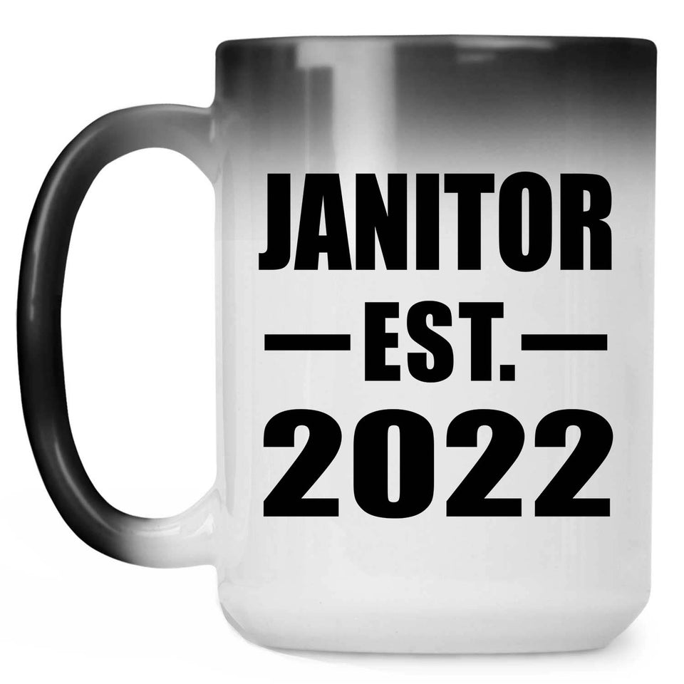 Janitor Established EST. 2022 - 15oz Color Changing Mug