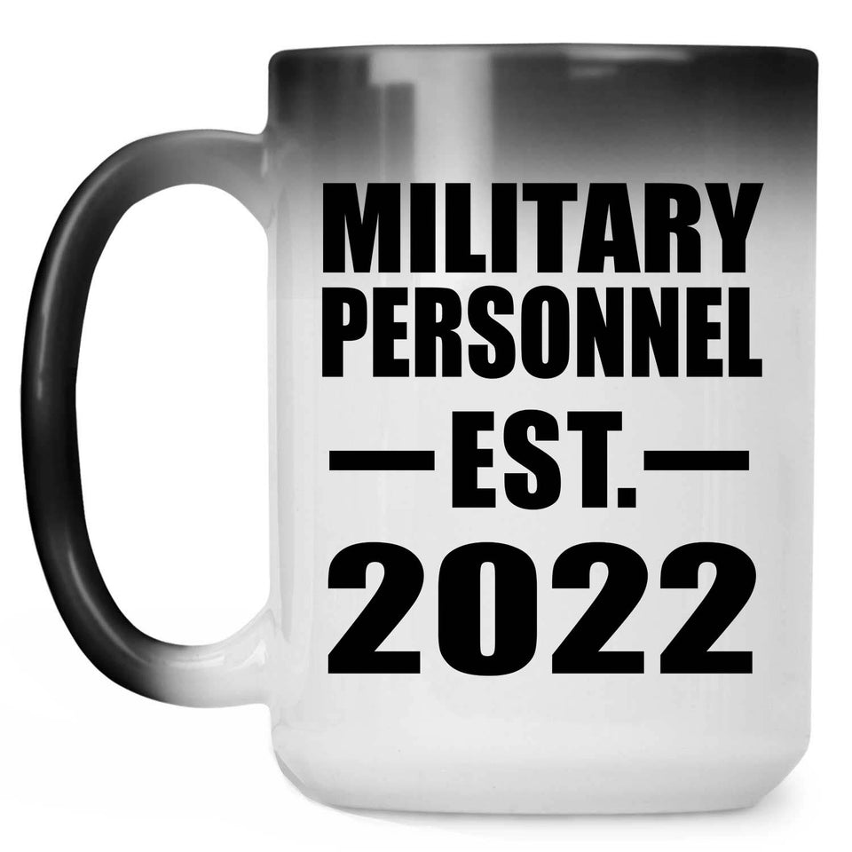 Military Personnel Established EST. 2022 - 15oz Color Changing Mug