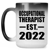 Occupational Therapist Established EST. 2022 - 15oz Color Changing Mug