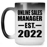 Online Sales Manager Established EST. 2022 - 15oz Color Changing Mug