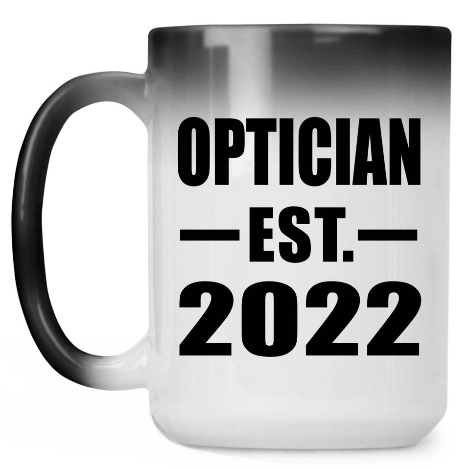 Optician Established EST. 2022 - 15oz Color Changing Mug
