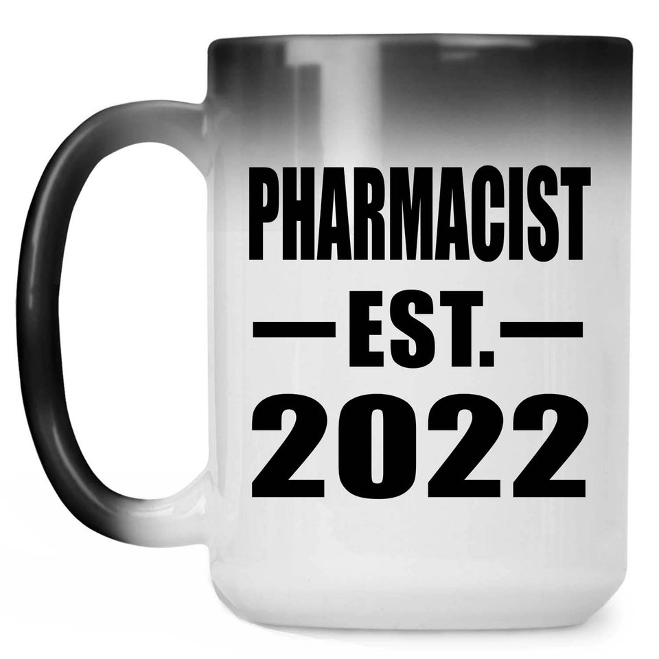 Pharmacist Established EST. 2022 - 15oz Color Changing Mug