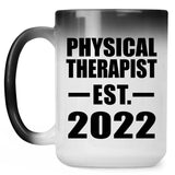 Physical Therapist Established EST. 2022 - 15oz Color Changing Mug