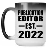 Publication Editor Established EST. 2022 - 15oz Color Changing Mug