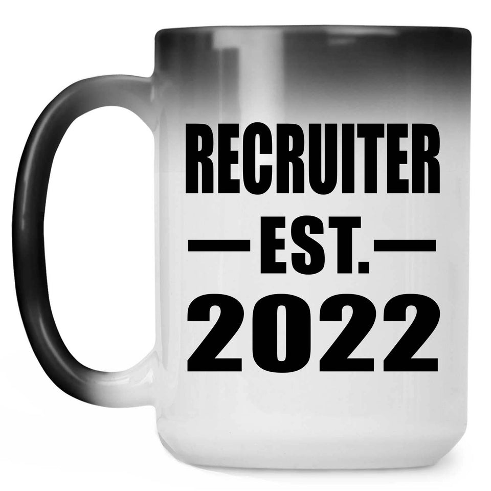 Recruiter Established EST. 2022 - 15oz Color Changing Mug