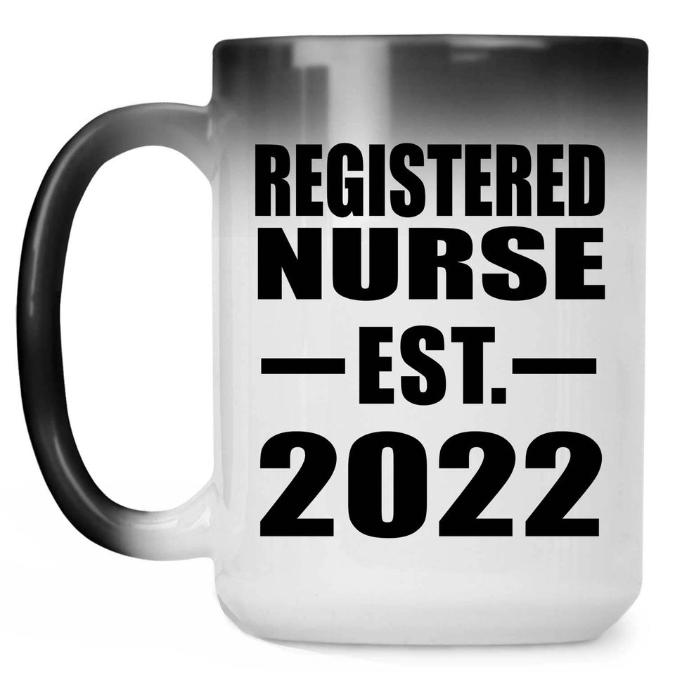 Registered Nurse Established EST. 2022 - 15oz Color Changing Mug
